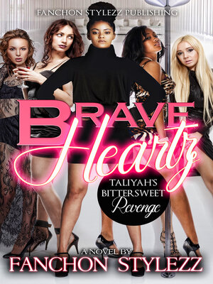 cover image of Brave Heartz Taliyah's Bittersweet Revenge